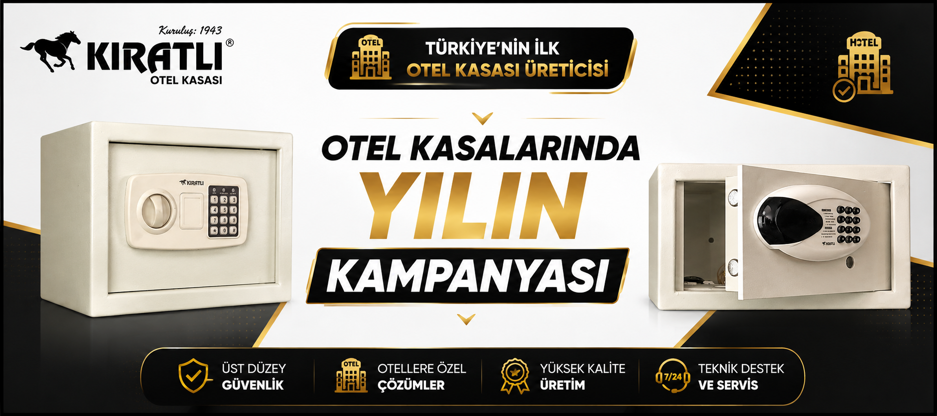 Kıratlı otel kasalarında kampanya.